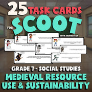 Medieval Resource Use & Sustainability SCOOT TASK CARDS Socials Game - Grade 7