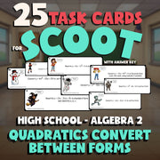 Quadratics Convert Between Forms SCOOT TASK CARDS Math Game - No Prep Algebra 2