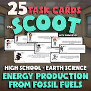 Energy Production from Fossil Fuels SCOOT TASK CARDS Game - Earth Science