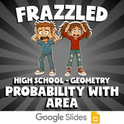 Probability with Area FRAZZLED Math Game - No Prep Geometry Review Activity