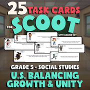 U.S. Balancing Growth & Unity SCOOT TASK CARDS Socials Game - No Prep Grade 5
