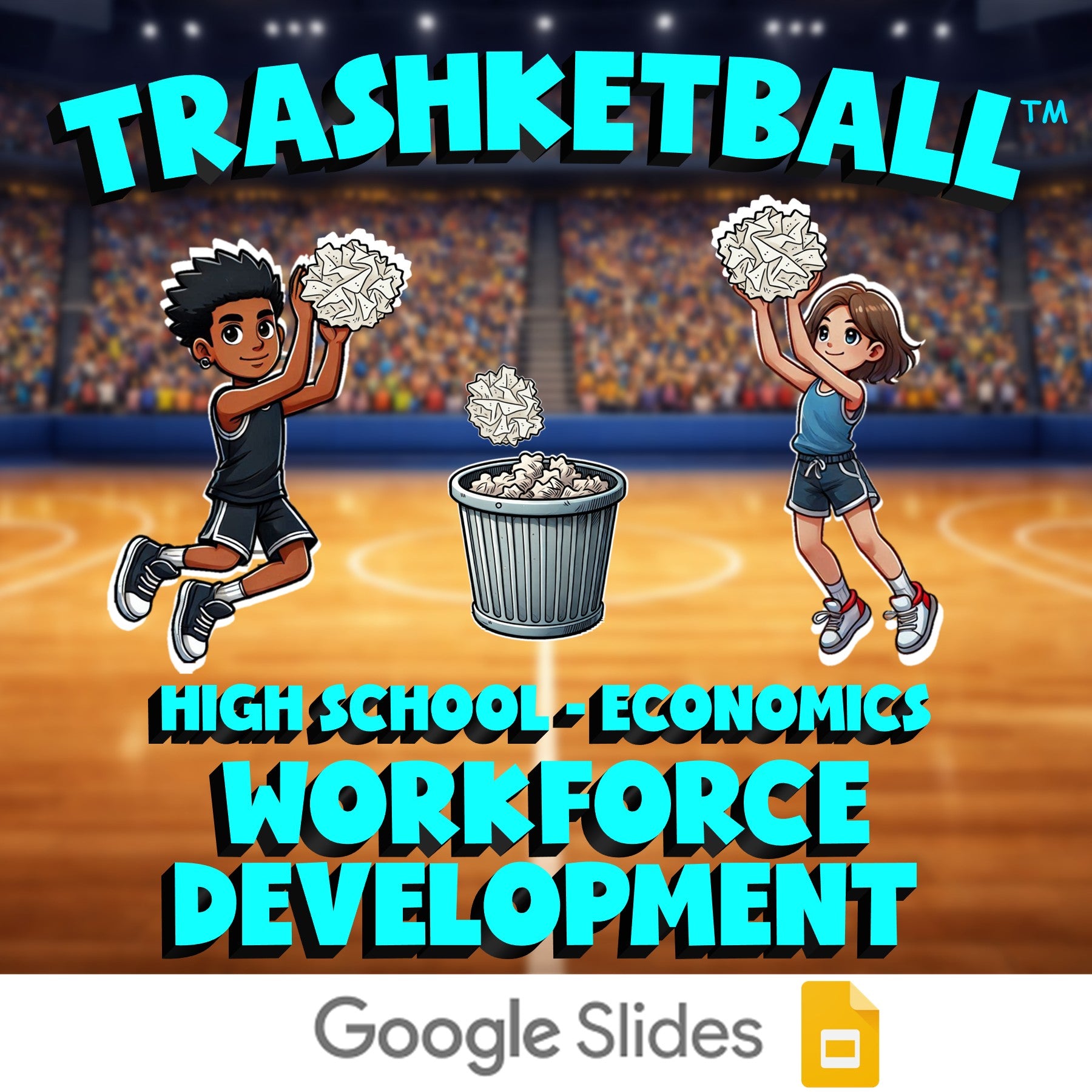 Workforce Development TRASHKETBALL Economics Game - No Prep Review Activity