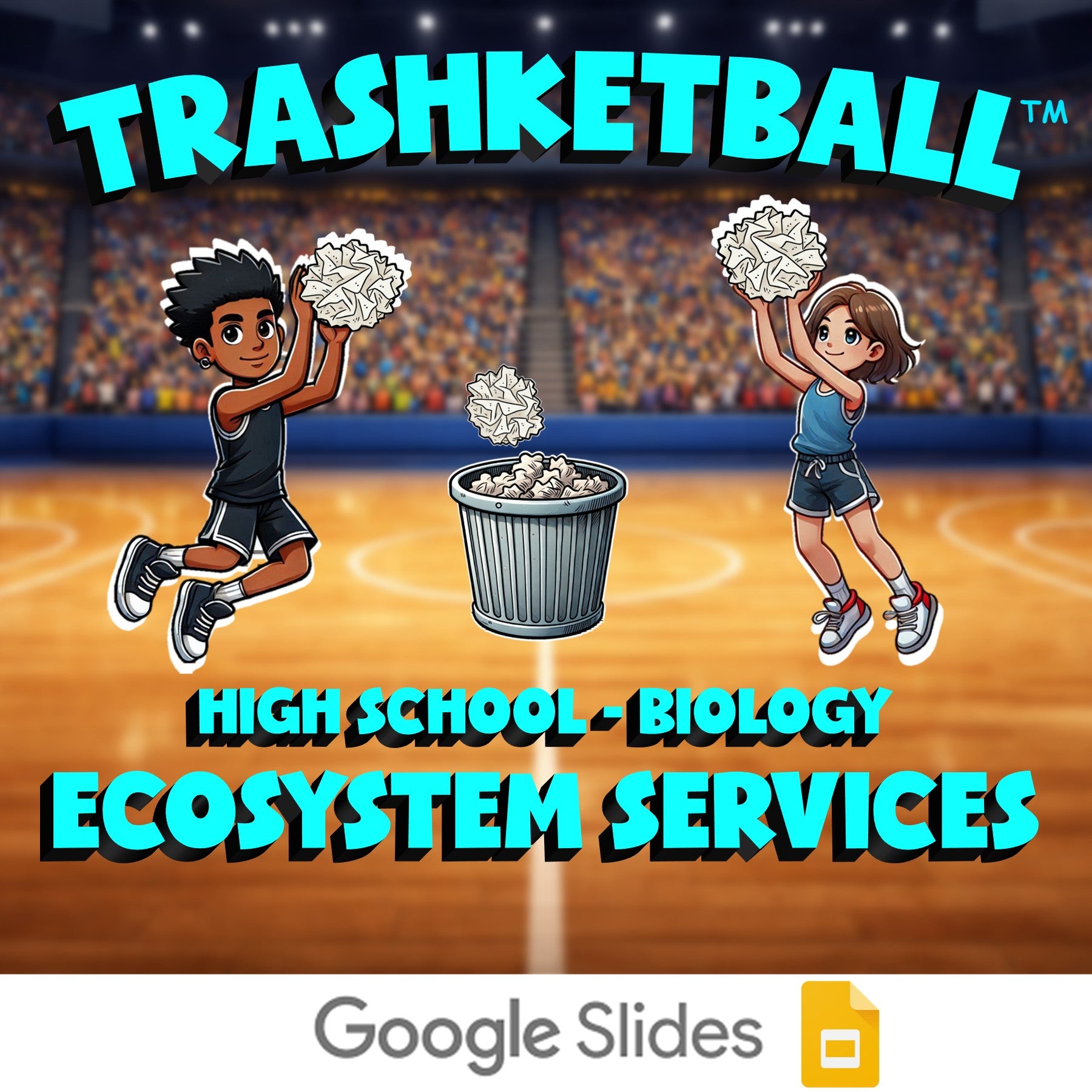 Ecosystem Services TRASHKETBALL Science Game - No Prep Biology Review Activity