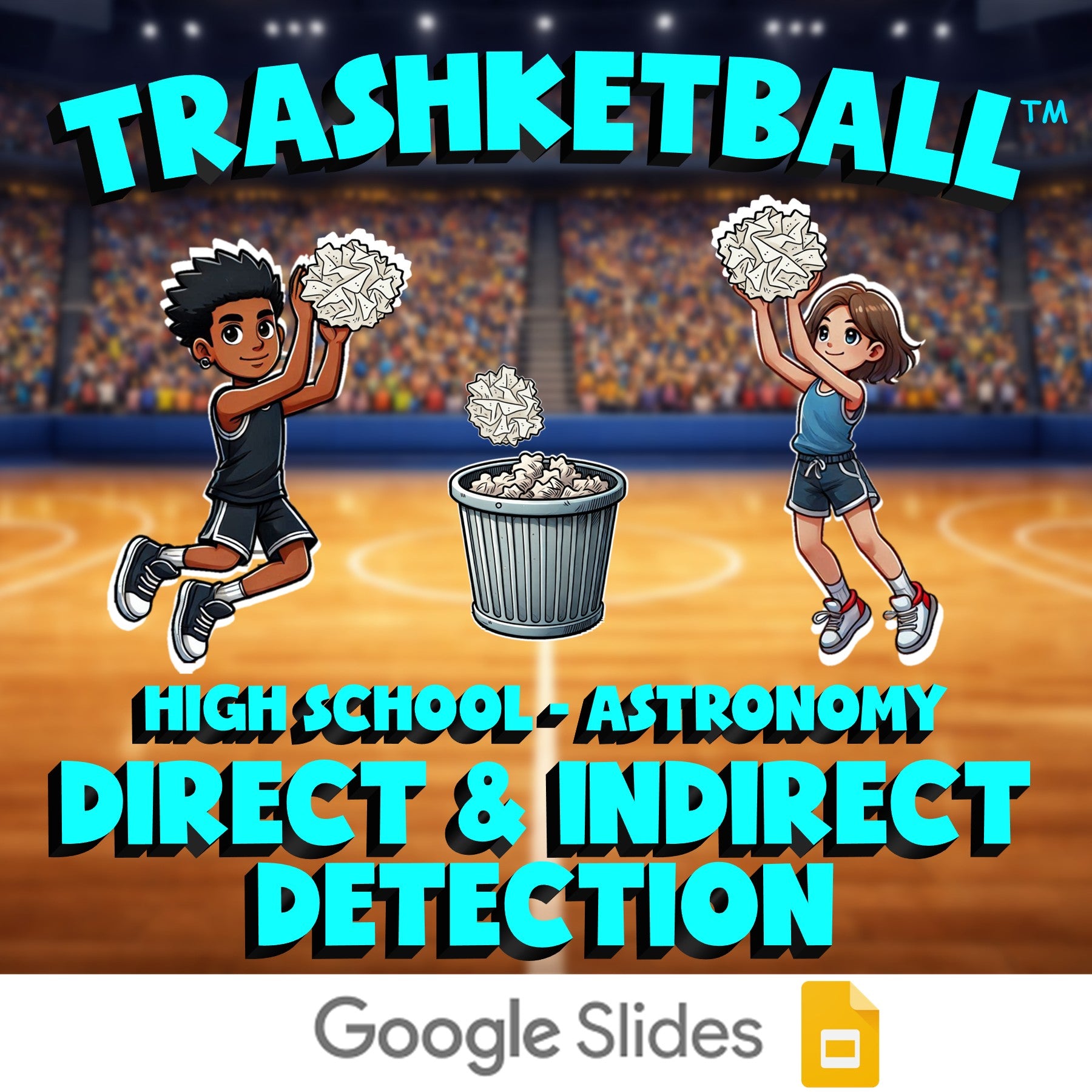 Direct & Indirect Detection TRASHKETBALL Science Game - No Prep Astronomy Review
