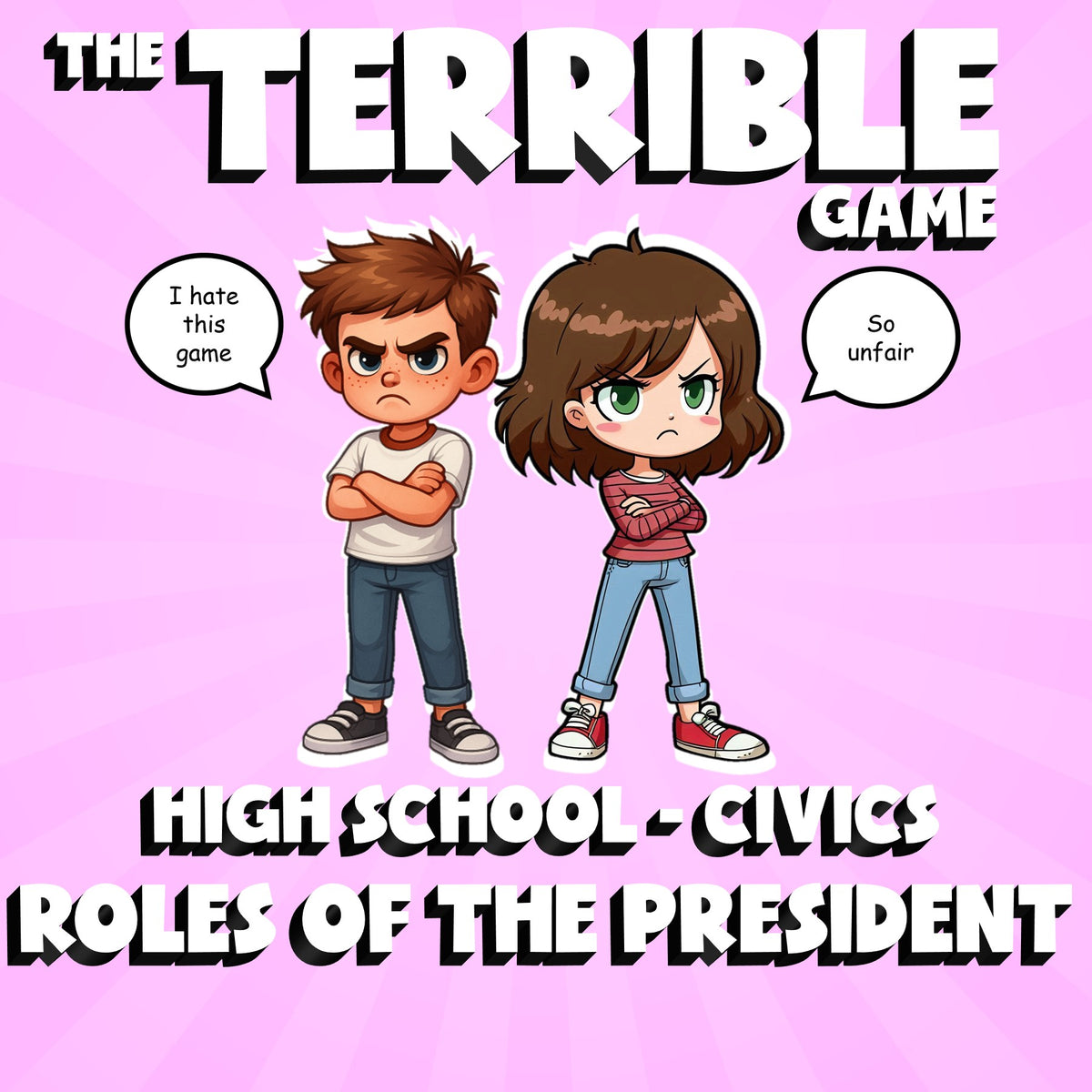 Roles of the President THE TERRIBLE GAME - No Prep Civics Review Activity