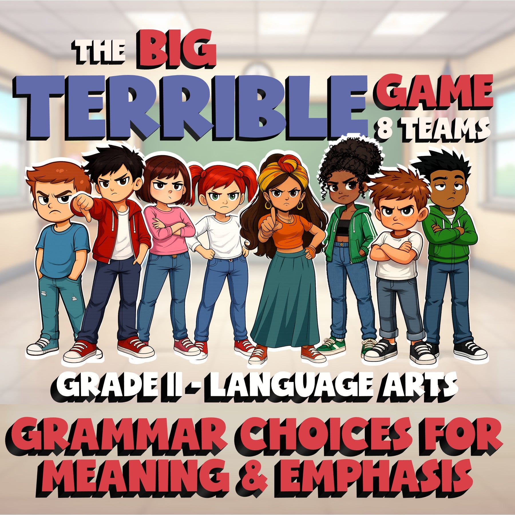 Grammar Choices for Meaning & Emphasis BIG TERRIBLE GAME - Grade 11 ELA Review