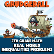 Real World Inequalities Problems GRUDGEBALL Math Game - No Prep Grade 7 Review