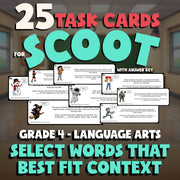 Select Words That Best Fit Context SCOOT TASK CARDS ELA Game - No Prep Grade 4