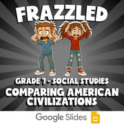 Comparing American Civilizations FRAZZLED Socials Game - No Prep Grade 7 Review