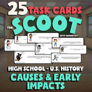 Causes & Early Impacts SCOOT TASK CARDS U.S. History Game - No Prep Review