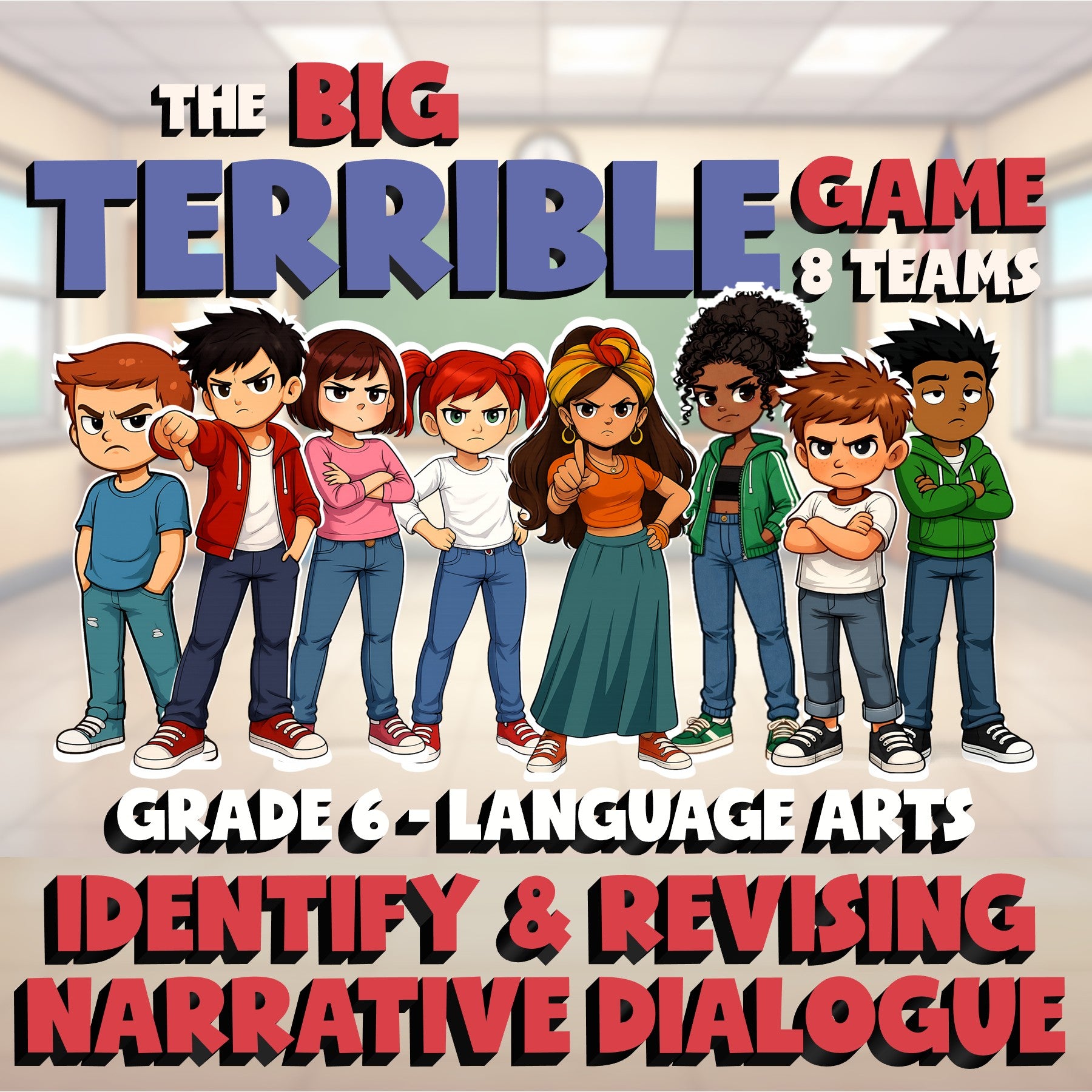 Identify & Revising Narrative Dialogue BIG TERRIBLE GAME - Grade 6 ELA Review