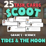 Tides & the Moon SCOOT TASK CARDS Science Game - No Prep Grade 5 Review Activity
