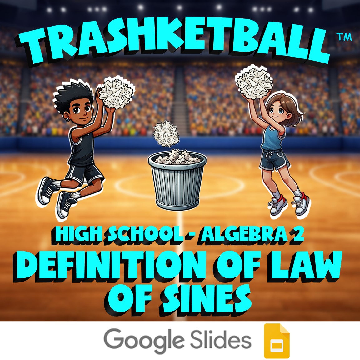 Definition of Law of Sines TRASHKETBALL Math Game - No Prep Algebra 2 Review