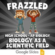 Biology as a Scientific Field FRAZZLED Science Game - No Prep AP Biology Review