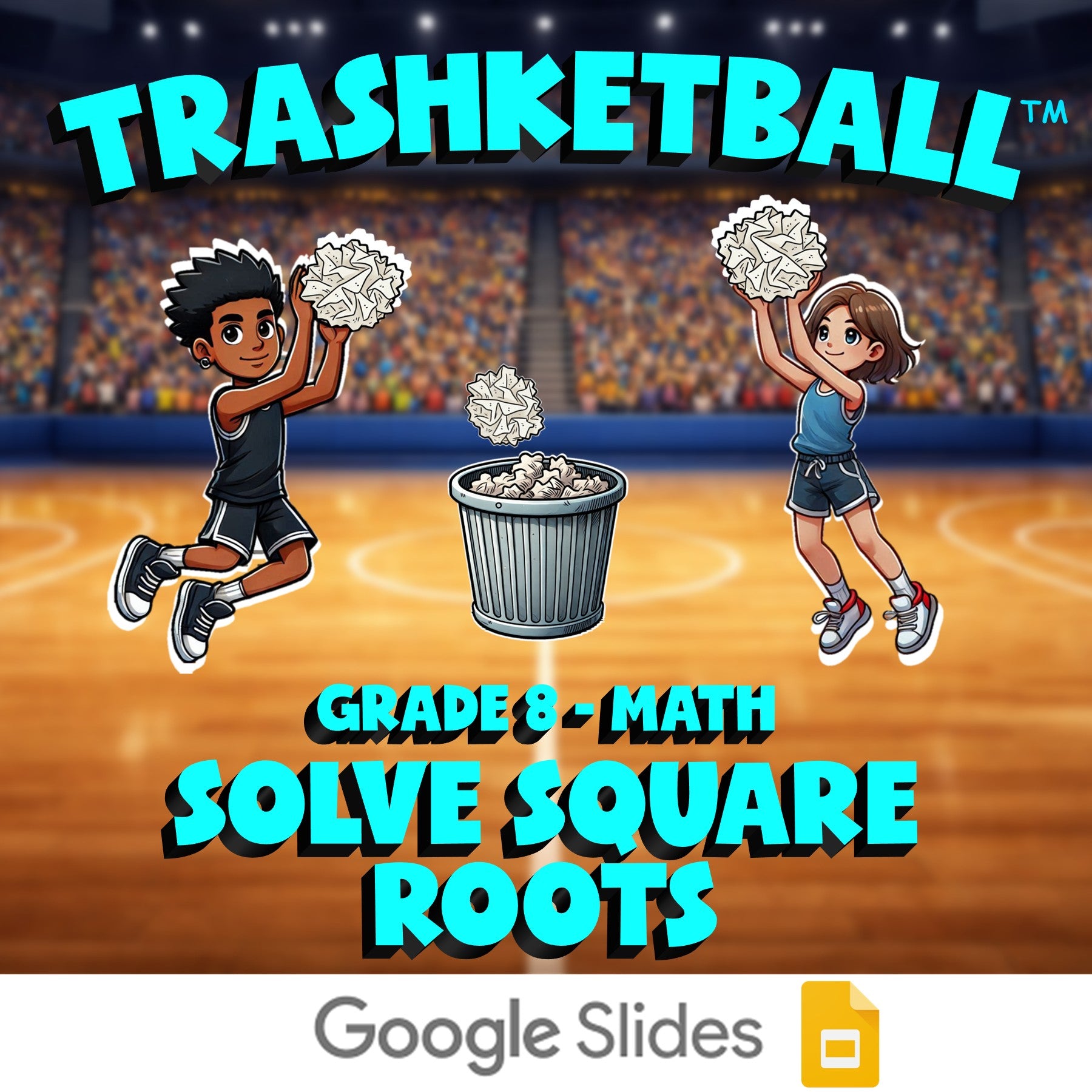 Solve Square Roots TRASHKETBALL Math Game - No Prep Grade 8 Review Activity