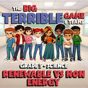 Renewable vs Non Energy BIG TERRIBLE GAME - No Prep Grade 5 Science Review