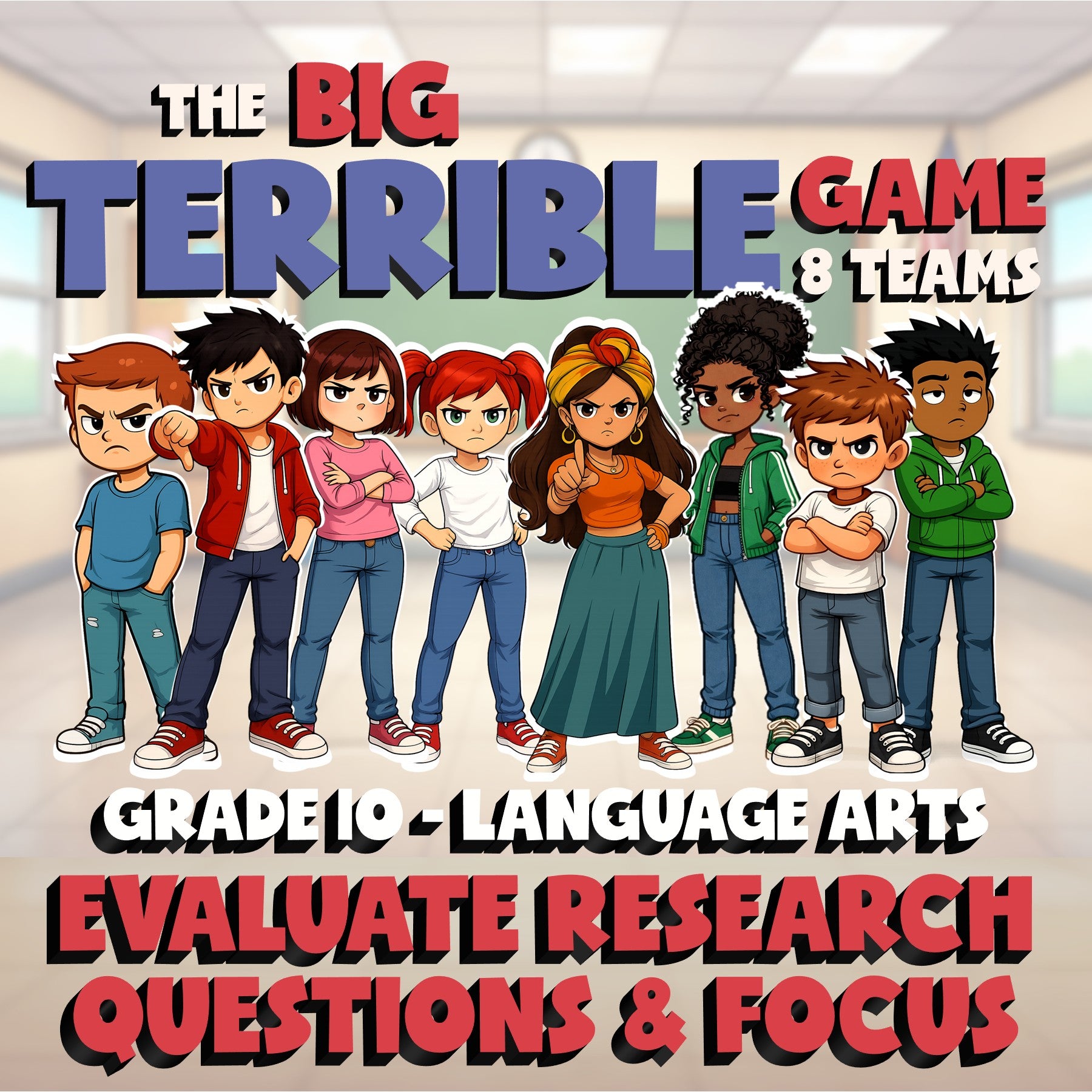 Evaluate Research Questions & Focus BIG TERRIBLE GAME - Grade 10 ELA Review