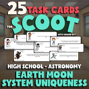 Earth Moon System Uniqueness SCOOT TASK CARDS Science Game - No Prep Astronomy