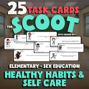 Healthy Habits & Self Care SCOOT TASK CARDS Game - Elementary Sex Education