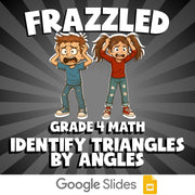 Identify Triangles by Angles FRAZZLED Math Game - No Prep Grade 4 Review