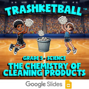 The Chemistry of Cleaning Products TRASHKETBALL Science Game - No Prep Grade 5