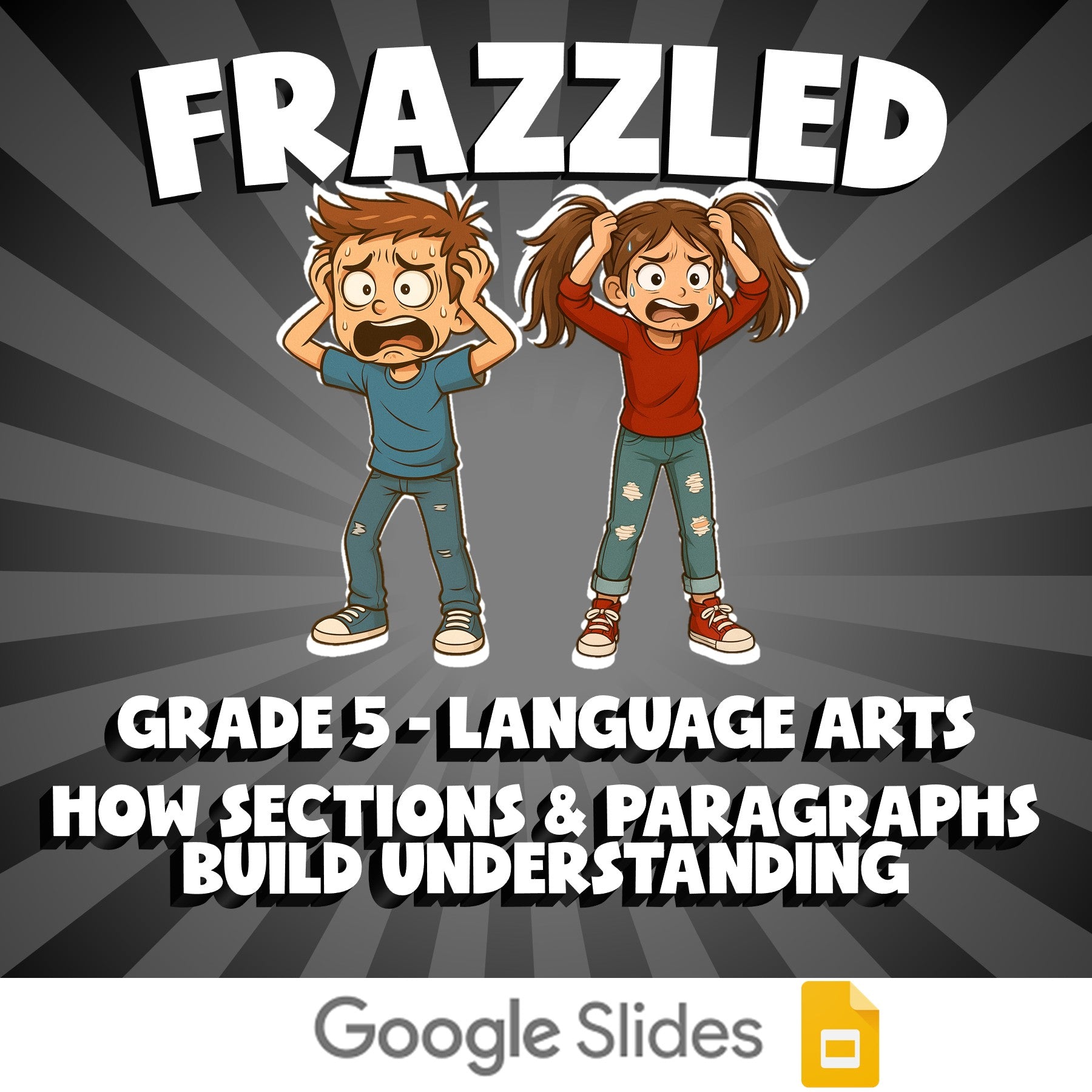 How Sections & Paragraphs Build Understanding FRAZZLED ELA Game - Grade 5