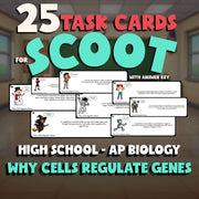 Why Cells Regulate Genes SCOOT TASK CARDS Science Game - No Prep AP Biology