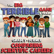 Comparing Scientific Careers BIG TERRIBLE GAME - No Prep Grade 5 Science Review