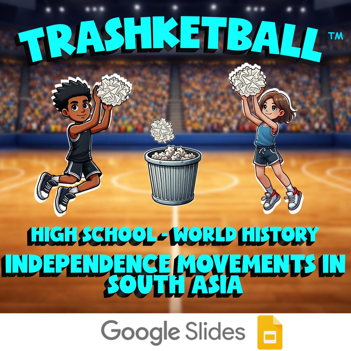 Independence Movements in South Asia TRASHKETBALL Game - No Prep World History