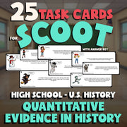 Quantitative Evidence in History SCOOT TASK CARDS U.S. History Game - No Prep