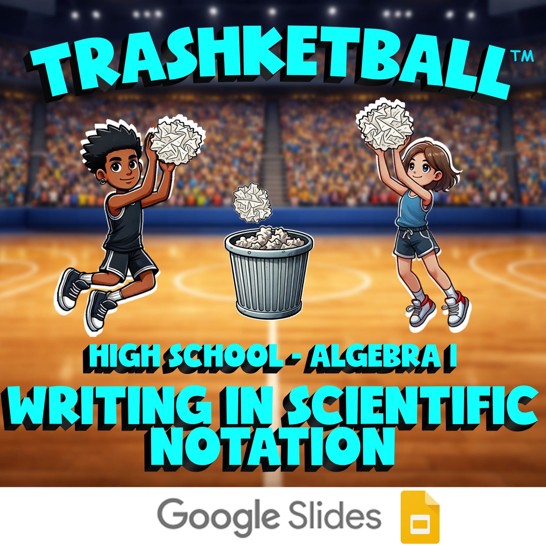 Writing in Scientific Notation TRASHKETBALL Math Game - No Prep Algebra 1 Review
