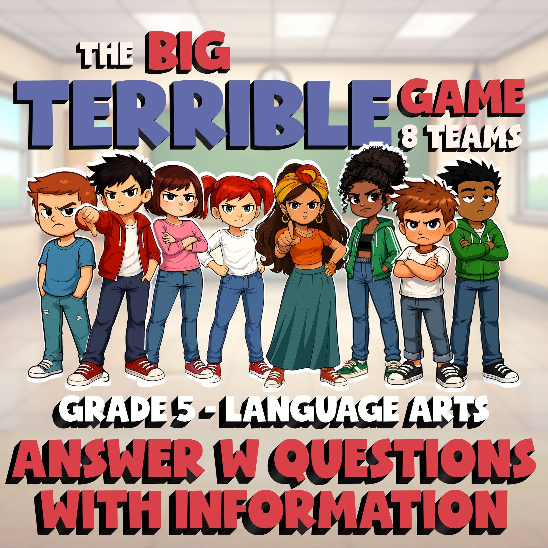 Answer W Questions with Information BIG TERRIBLE GAME - Grade 5 ELA Review