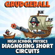 Diagnosing Short Circuits GRUDGEBALL Science Game - No Prep Physics Review