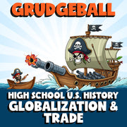 Globalization & Trade GRUDGEBALL U.S. History Game - No Prep Review Activity