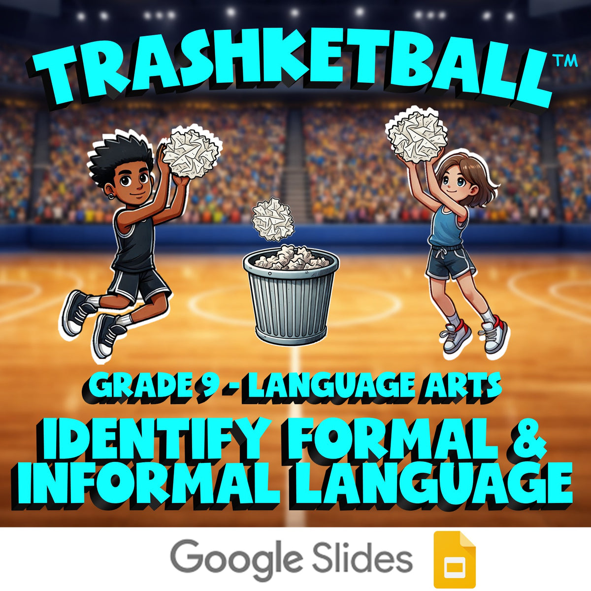 Identify Formal & Informal Language TRASHKETBALL ELA Game - No Prep Grade 9