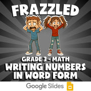 Writing Numbers in Word Form FRAZZLED Math Game - No Prep Grade 3 Review