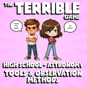 Tools & Observation Methods THE TERRIBLE GAME - No Prep Astronomy Science Review