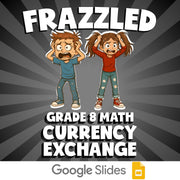 Currency Exchange FRAZZLED Math Game - No Prep Grade 8 Review Activity