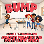 Evaluate Fragment Use for Stylistic Effect BUMP ELA Game - No Prep Grade 11