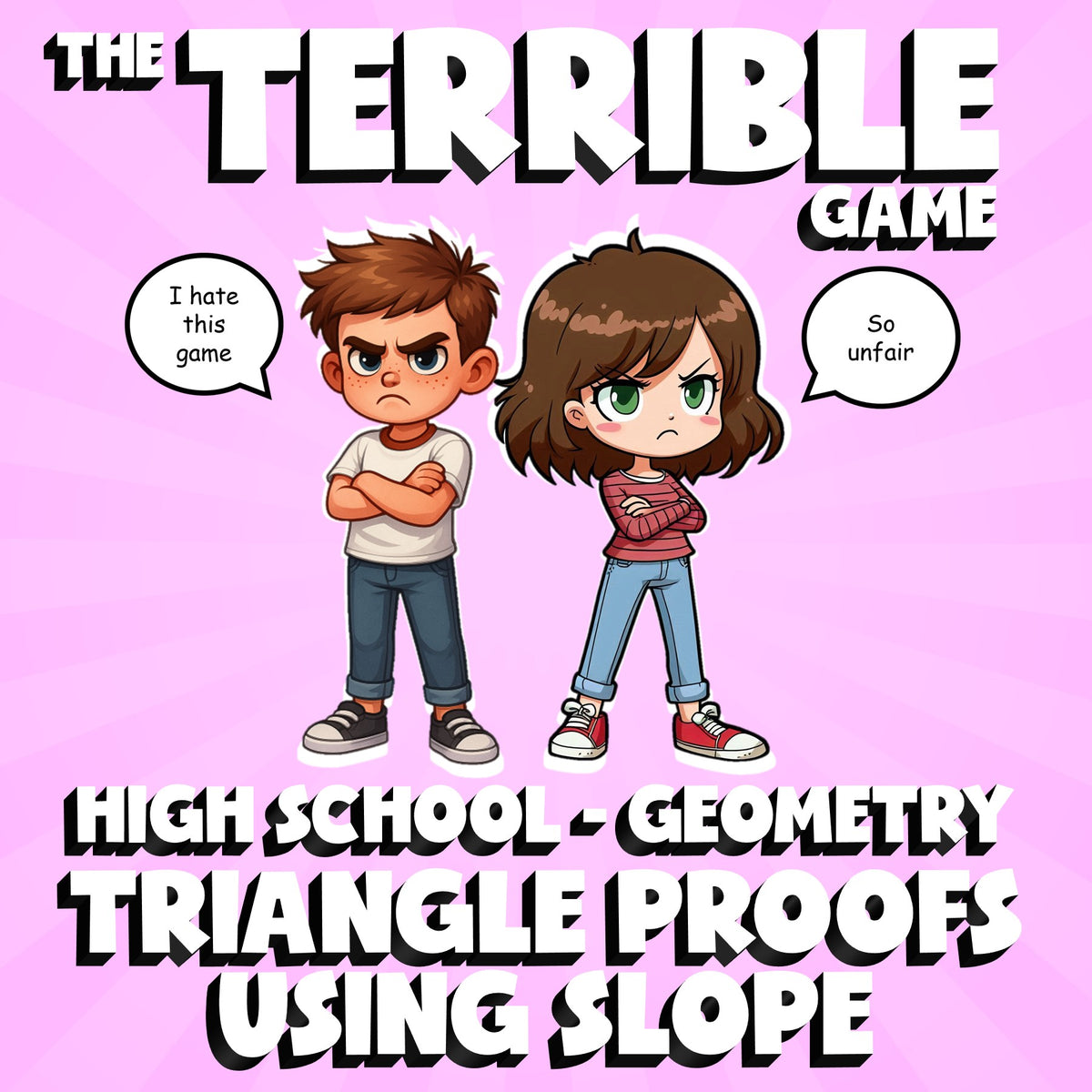Triangle Proofs Using Slope THE TERRIBLE GAME - No Prep Geometry Math Review
