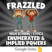 Enumerated & Implied Powers FRAZZLED Civics Game - No Prep Review Activity