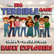 Early Explorers BIG TERRIBLE GAME - No Prep Grade 4 Socials Review Activity
