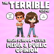 Media & Public Opinion THE TERRIBLE GAME - No Prep Civics Review Activity