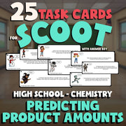 Predicting Product Amounts SCOOT TASK CARDS Science Game - No Prep Chemistry