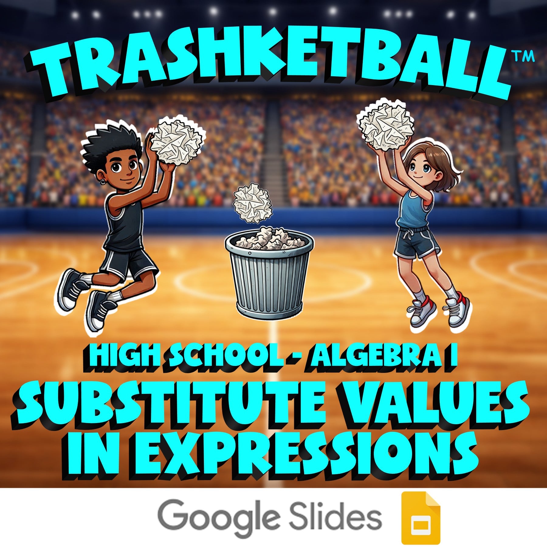 Substitute Values in Expressions TRASHKETBALL Math Game - No Prep Algebra 1