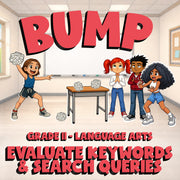 Evaluate Keywords & Search Queries BUMP ELA Game - No Prep Grade 11 Review