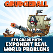Exponent Real World Problems GRUDGEBALL Math Game - No Prep Grade 8 Review