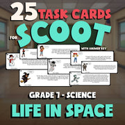 Life in Space SCOOT TASK CARDS Science Game - No Prep Grade 7 Review Activity