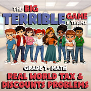 Real World Tax & Discounts Problems BIG TERRIBLE GAME - Grade 7 Math Review