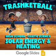 Solar Energy & Heating TRASHKETBALL Game - No Prep Earth Science Review Activity